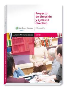 Proyecto de dirección y ejercicio directivo (2.ª Ed.)
