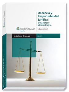 Docencia y responsabilidad jurídica: civil, penal y administrativa