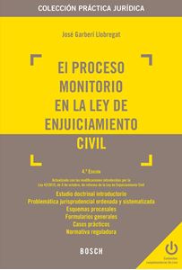 El proceso monitorio en la Ley de enjuiciamiento civil. 4ª edición
