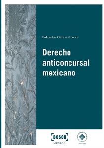 Derecho anticoncursal mexicano