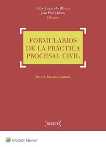 Formularios de la Práctica Procesal Civil | Brocá-Majada-Corbal