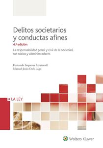 Delitos societarios y conductas afines. 4ª Edición