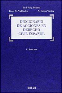 Diccionario de acciones en Derecho civil español (3.ª Edición)