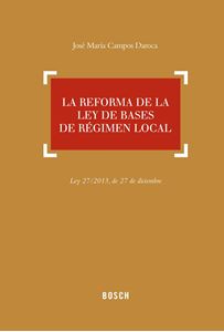 La reforma de la Ley de Bases de Régimen Local
