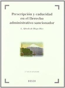 Prescripción y caducidad en el Derecho administrativo sancionador