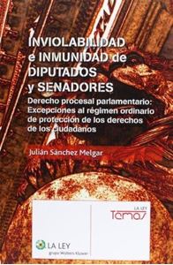 Inviolabilidad e inmunidad de diputados y senadores