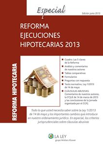 Especial Reforma Ejecuciones Hipotecarias 2013