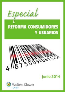 Especial Reforma Consumidores y Usuarios