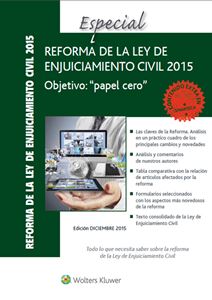 Especial Reforma de la Ley de Enjuiciamiento Civil 2015