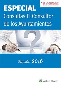 ESPECIAL Consultas El Consultor de los Ayuntamientos 2016