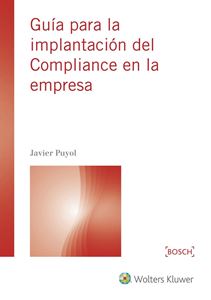 Guía para la implantación del Compliance en la empresa