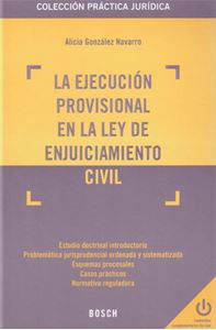 La Ejecución Provisional en la Ley de Enjuiciamiento Civil