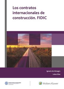 Los contratos internacionales de construcción. FIDIC