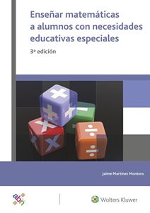 Enseñar matemáticas a alumnos con necesidades educativas especiales. 3ª Edición