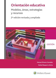 Orientación educativa. Modelos, áreas, estrategias y recursos. 2ª Edición