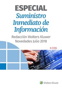 ESPECIAL Suministro Inmediato de Información. Novedades Julio 2018