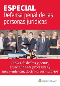 ESPECIAL Defensa Penal de las Personas Jurídicas