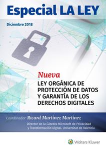 ESPECIAL Nueva Ley Orgánica de Protección de Datos y Garantía de los Derechos Digitales