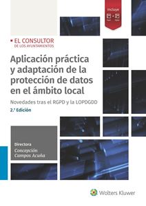 Aplicación práctica y adaptación de la protección de datos en el ámbito local - 2ª Ed