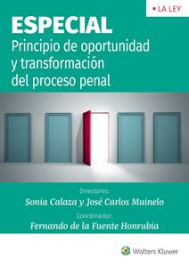 ESPECIAL Principio de Oportunidad y Transformación del Proceso Penal