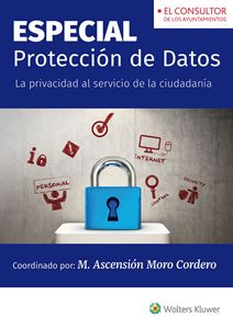 ESPECIAL Protección de Datos. La Privacidad al Servicio de la Ciudadanía