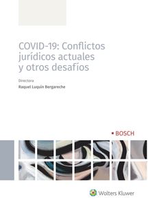 COVID-19: Conflictos jurídicos actuales y otros desafíos
