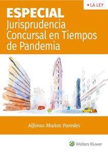 ESPECIAL Jurisprudencia Concursal en Tiempos de Pandemia