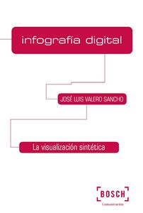 Infografía digital. La visualización sintética