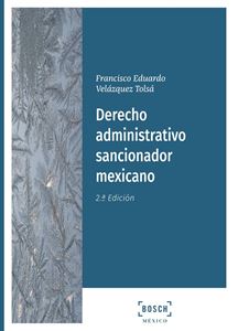 Derecho administrativo sancionador mexicano, 2.ª Ed