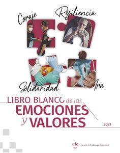Libro Blanco de las Emociones y Valores | Guía del Comportamiento Emocional Efectivo | 2021