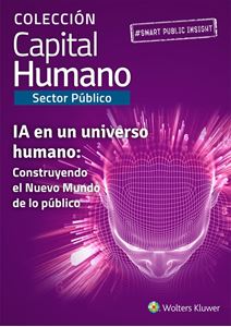 ESPECIAL IA en un universo humano: construyendo el Nuevo Mundo de lo público