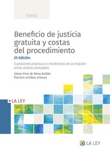 Beneficio de justicia gratuita y costas del procedimiento - 2ª ed
