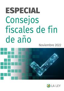 ESPECIAL Consejos fiscales de fin de año - 2022