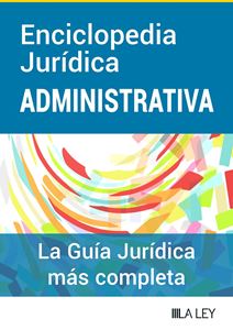 Enciclopedia Jurídica Administrativa (Suscripción)
