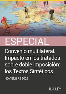 ESPECIAL. Convenio Multilateral. Impacto en los tratados sobre doble imposición: los Textos Sintéticos
