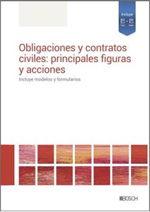 Obligaciones y contratos civiles: principales figuras y acciones