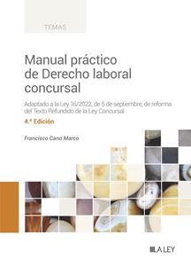 Manual práctico de Derecho laboral concursal (4.ª Edición) - versión digital