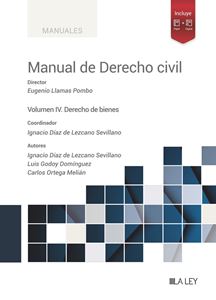 Manual de Derecho civil. Vol IV. Derecho de bienes
