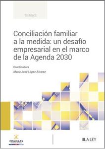 Conciliación familiar a la medida: un desafío empresarial en el marco de la Agenda 2030