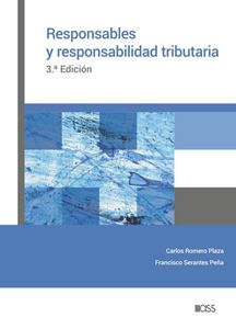 Responsables y responsabilidad tributaria (3.ª Edición)