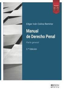 Manual de Derecho Penal. Parte general, 2.ª Edición
