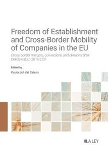 Freedom of Establishment and Cross-Border Mobility for Companies in the EU